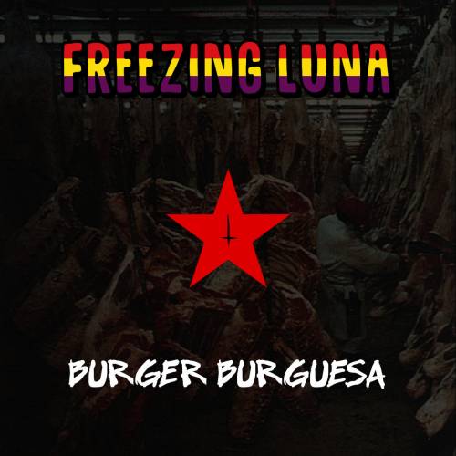 Freezing Luna : Burger Burguesa